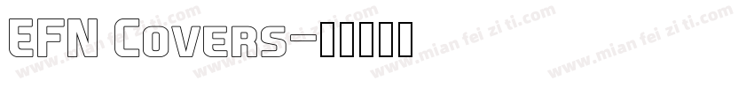 EFN Covers字体转换